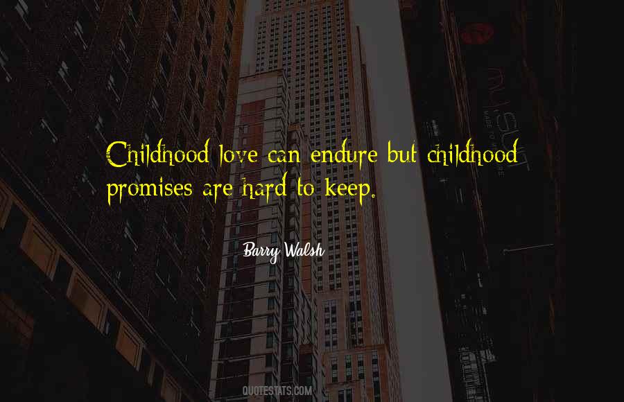 Barry Walsh Quotes #1763455 Barry Walsh Quotes #1763455