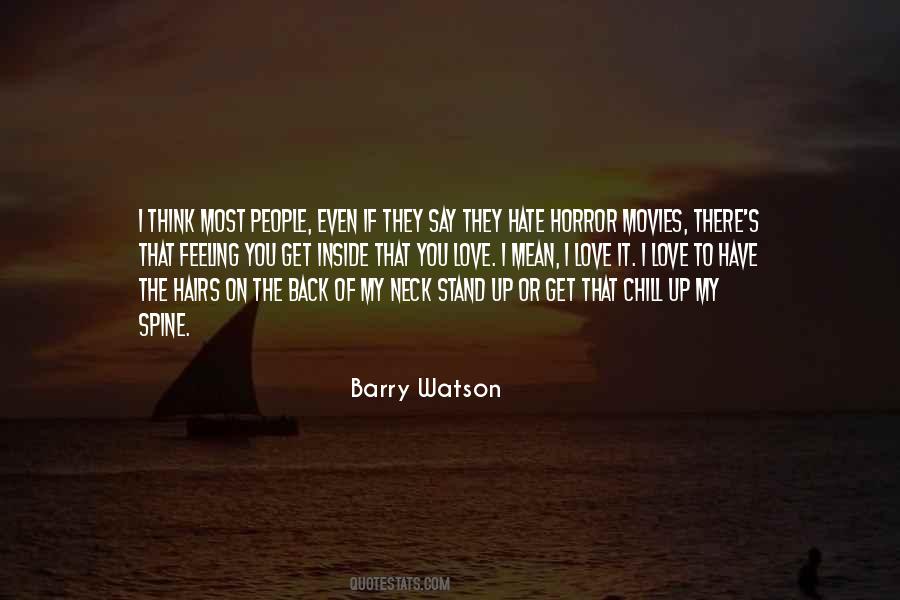 Barry Watson Quotes #651871