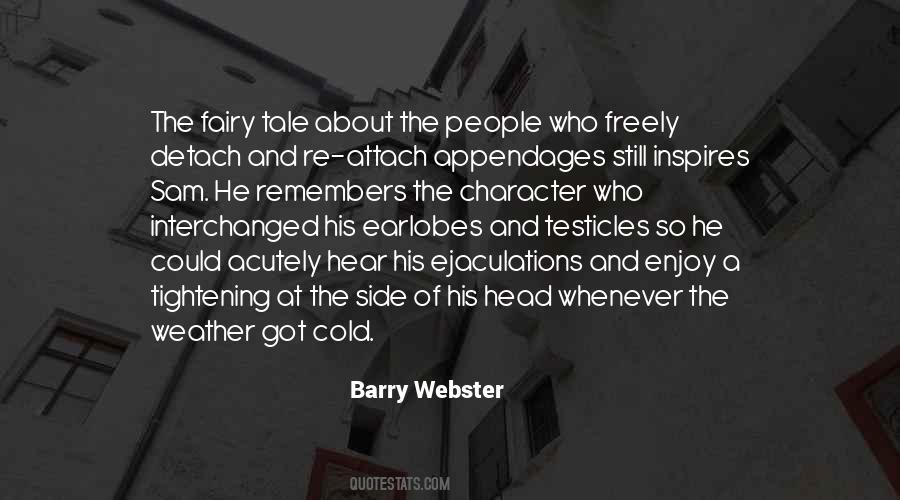 Barry Webster Quotes #1365720