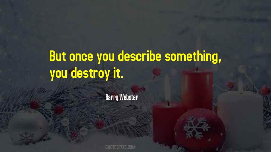 Barry Webster Quotes #465475