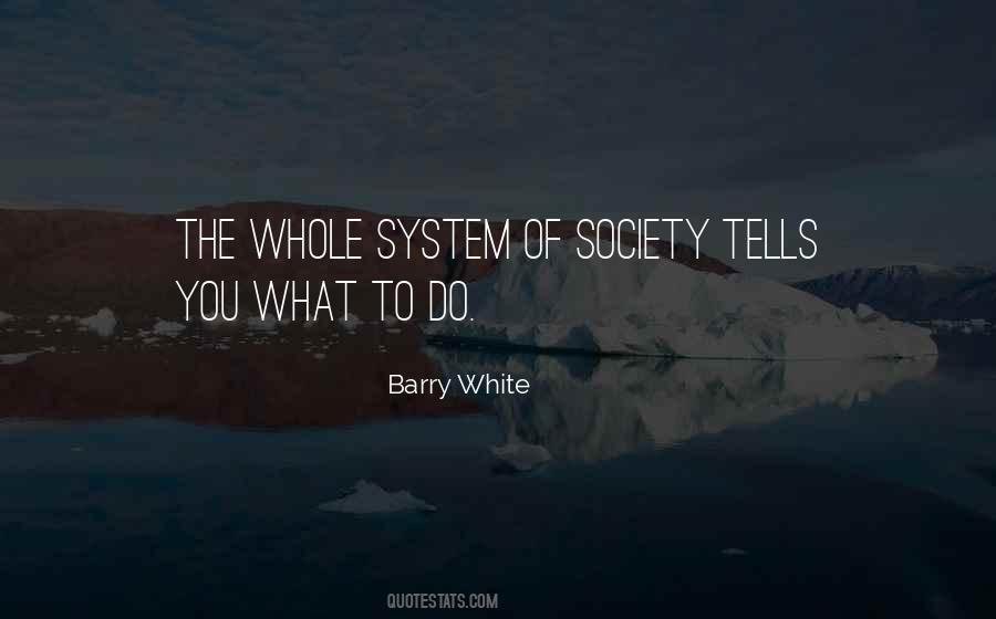 Barry White Quotes #1384555