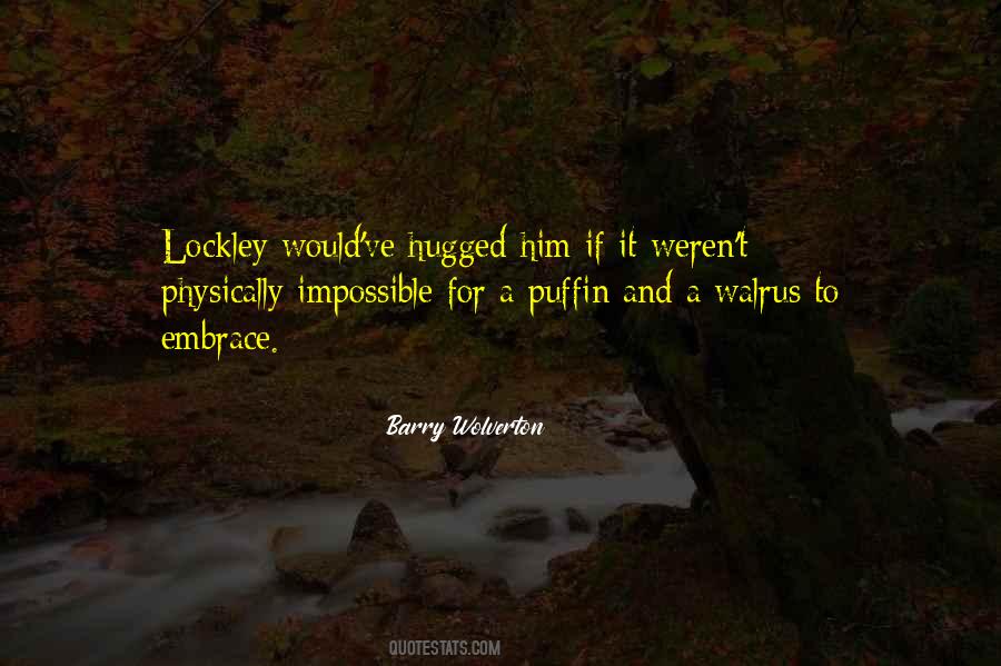 Barry Wolverton Quotes #1574850