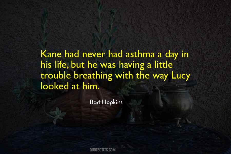 Bart Hopkins Quotes #896714