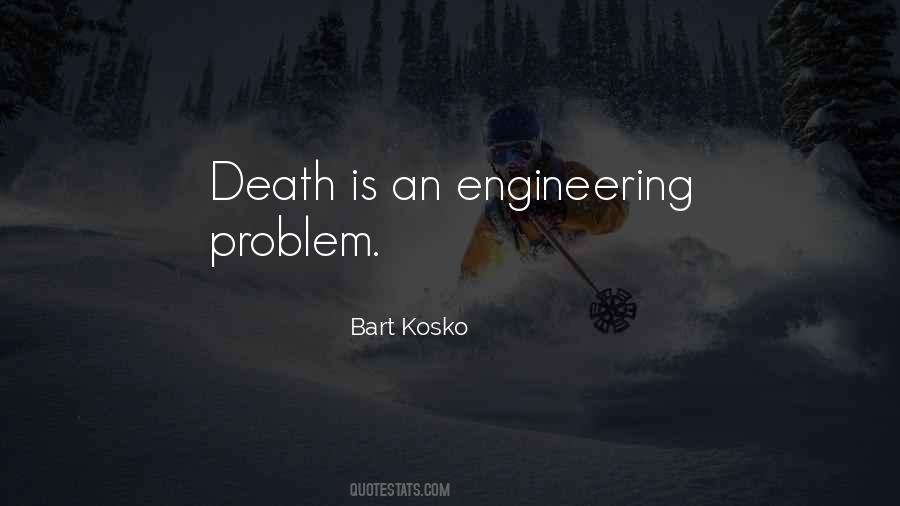Bart Kosko Quotes #356774