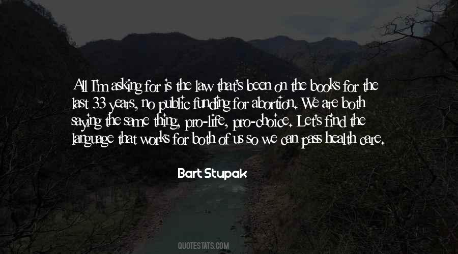 Bart Stupak Quotes #1695811