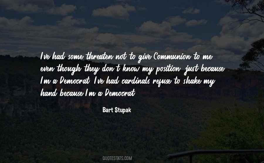 Bart Stupak Quotes #736869