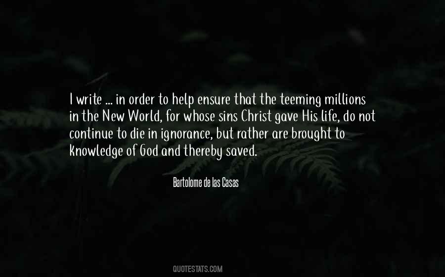 Bartolome De Las Casas Quotes #1874740