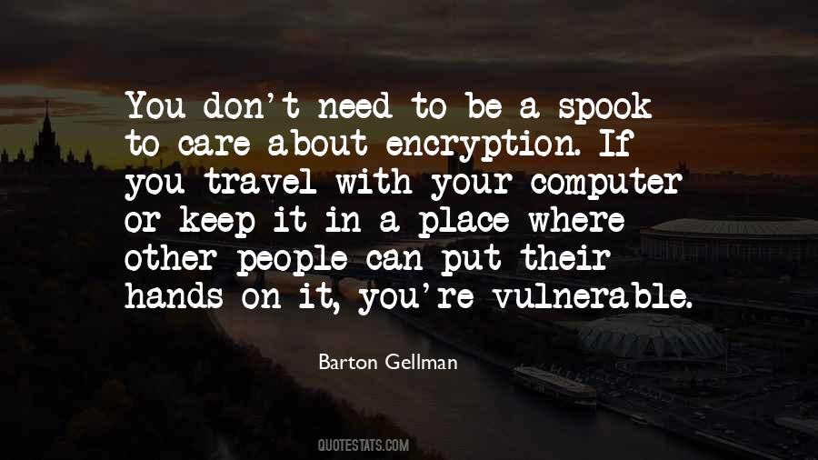 Barton Gellman Quotes #1613990