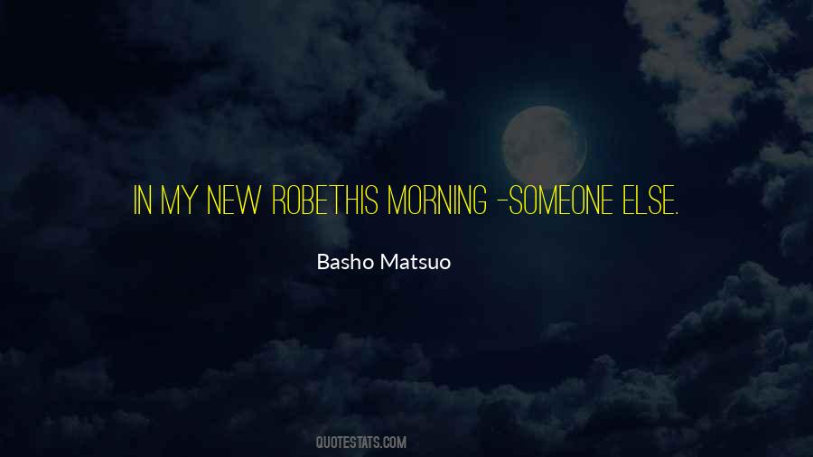 Basho Matsuo Quotes #1619797