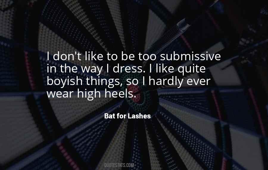 Bat For Lashes Quotes #1551650