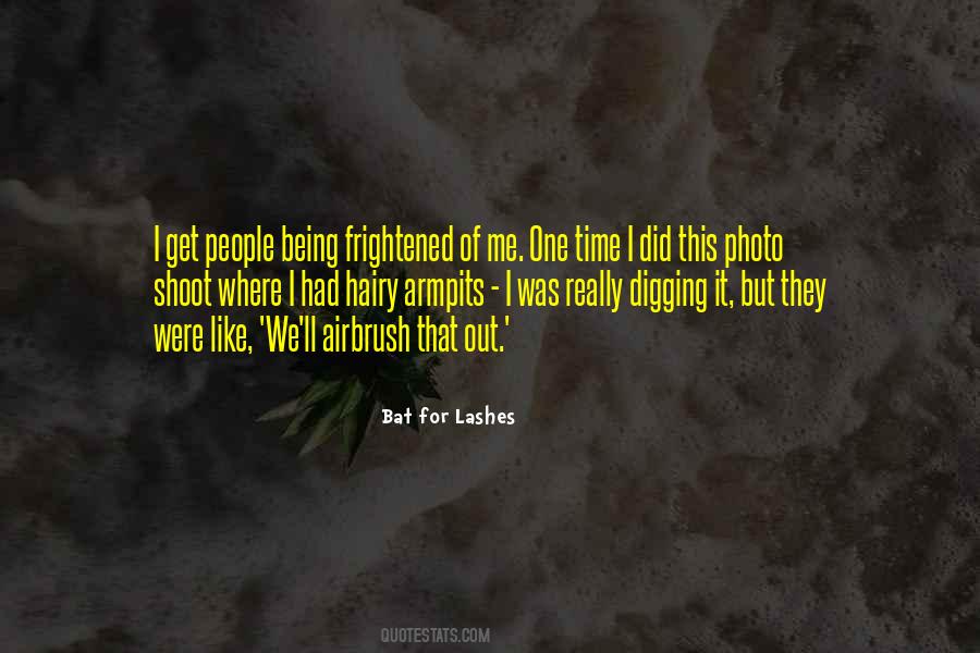 Bat For Lashes Quotes #71209