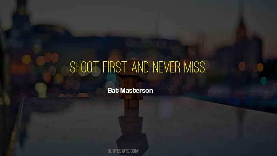 Bat Masterson Quotes #771884
