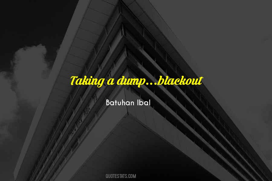 Batuhan Ibal Quotes #406715