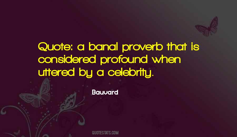 Bauvard Quotes #1358959