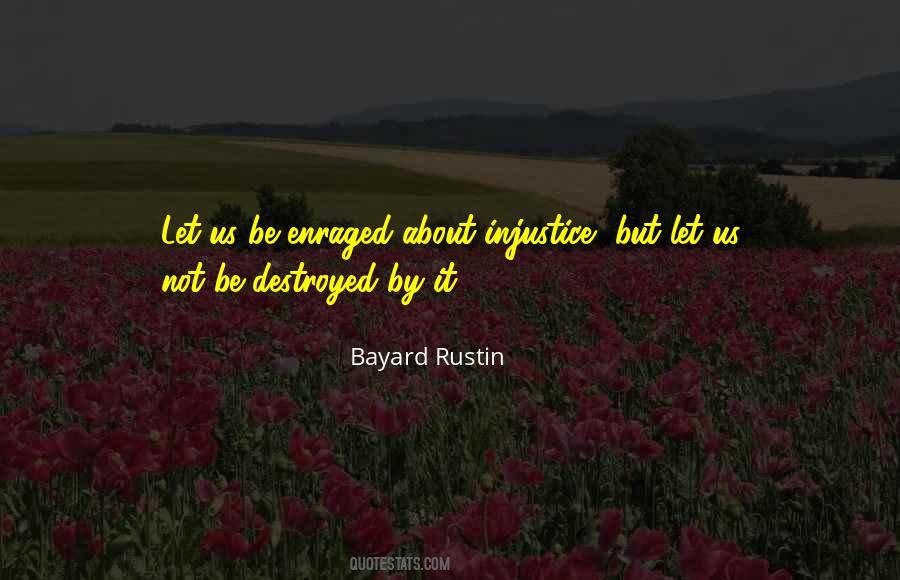 Bayard Rustin Quotes #1733891