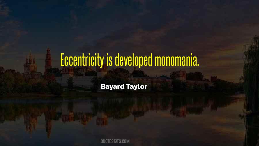 Bayard Taylor Quotes #1670564