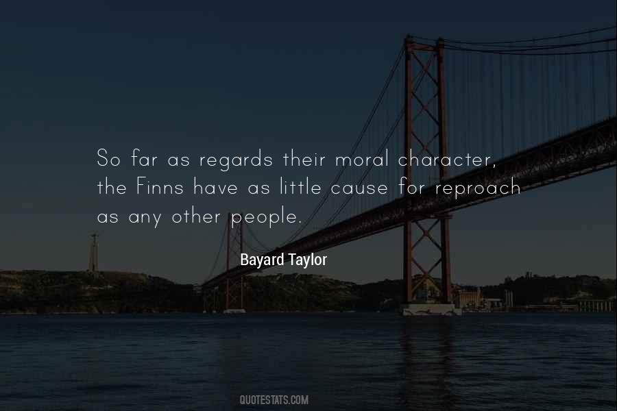 Bayard Taylor Quotes #1867537