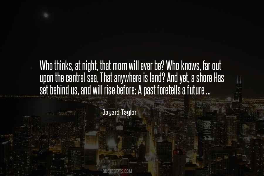 Bayard Taylor Quotes #240747