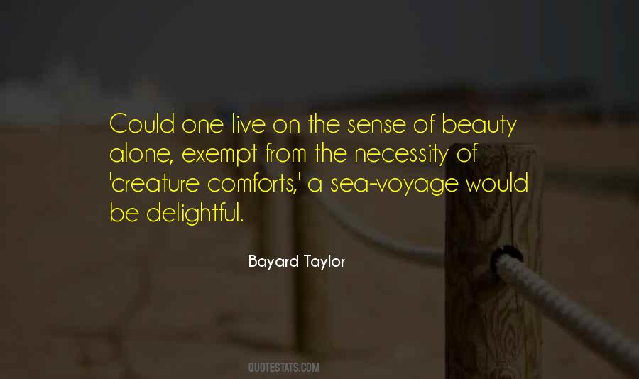 Bayard Taylor Quotes #756096