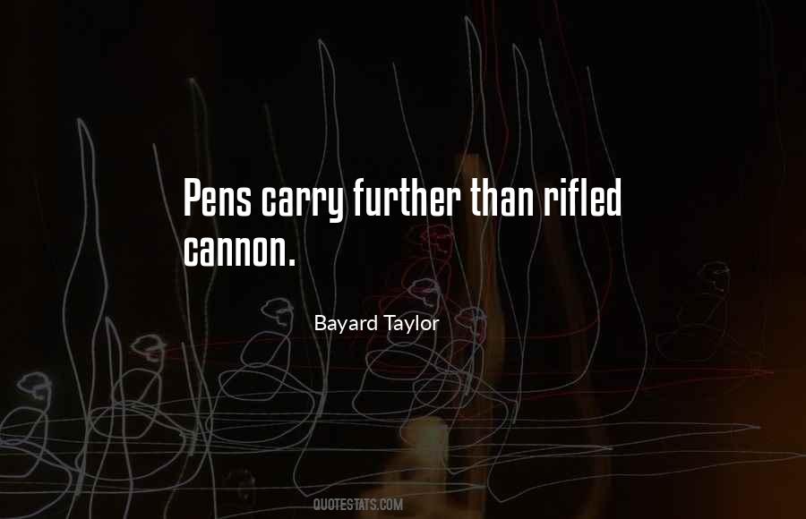 Bayard Taylor Quotes #909427