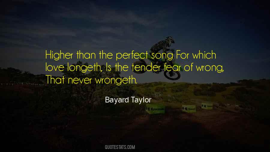 Bayard Taylor Quotes #939958