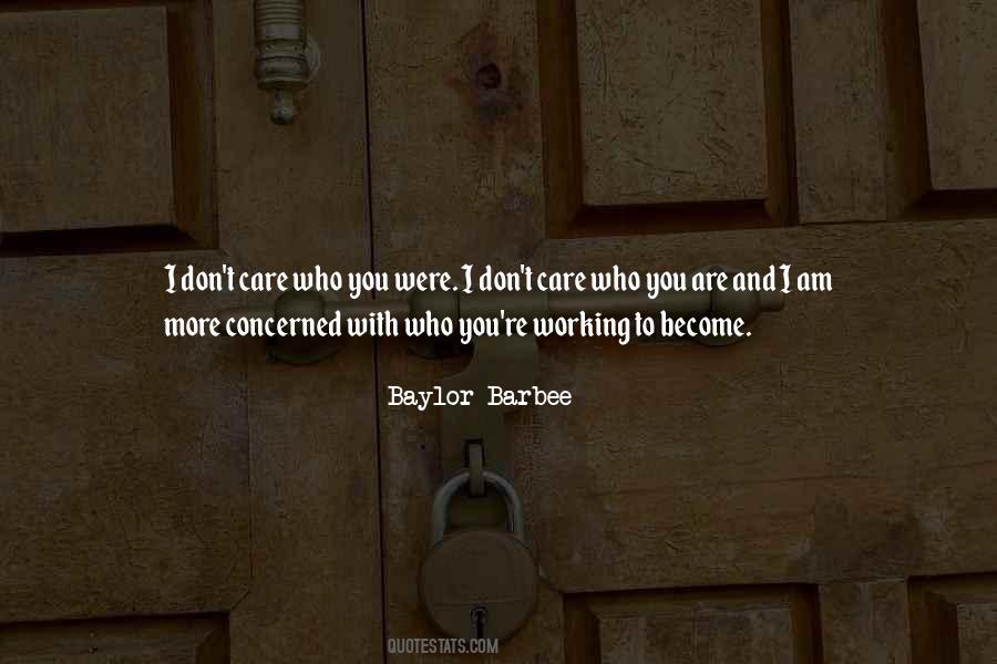 Baylor Barbee Quotes #781110 Baylor Barbee Quotes #781110