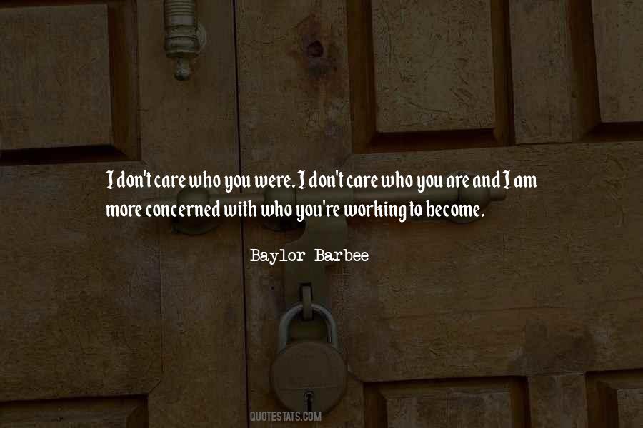 Baylor Barbee Quotes #781110