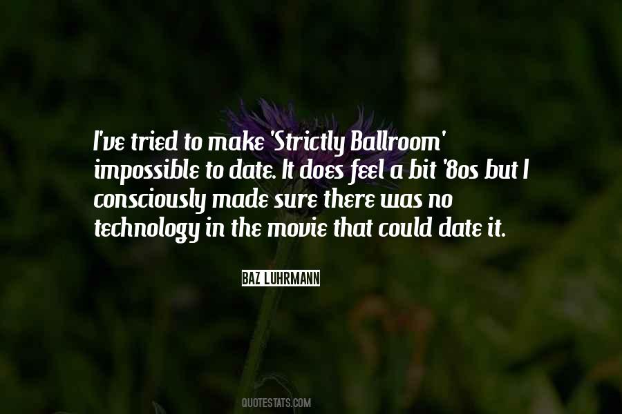 Baz Luhrmann Quotes #1052075