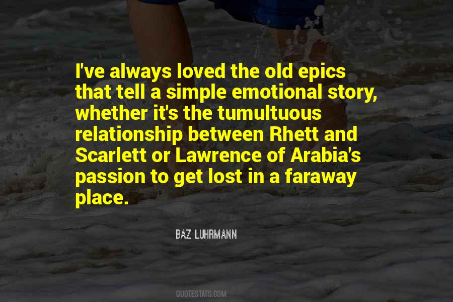 Baz Luhrmann Quotes #1082054