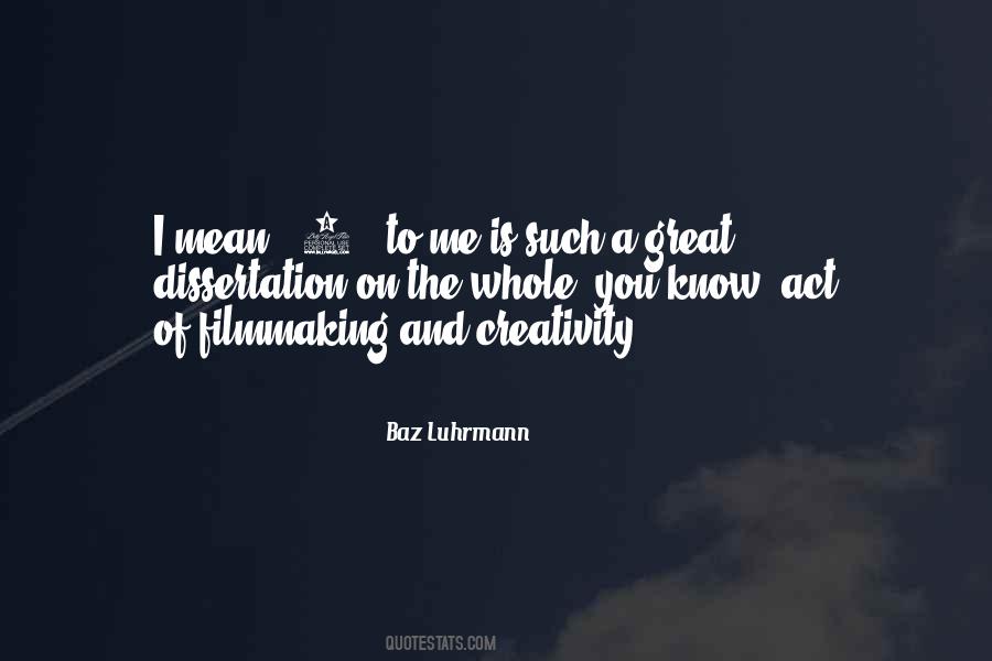 Baz Luhrmann Quotes #1353083