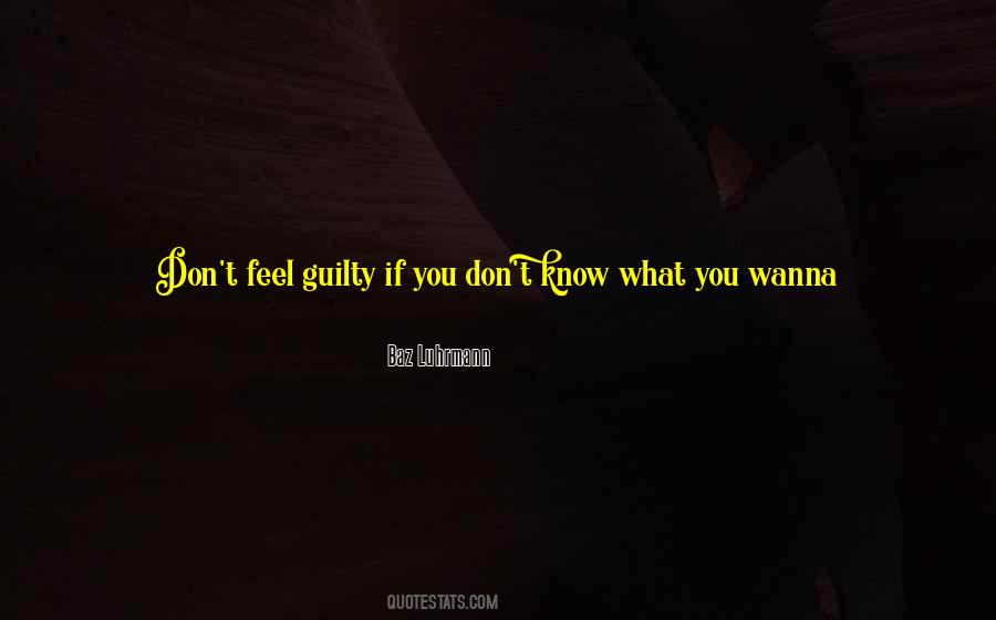 Baz Luhrmann Quotes #1472228