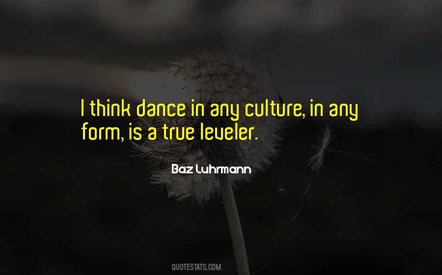 Baz Luhrmann Quotes #466186