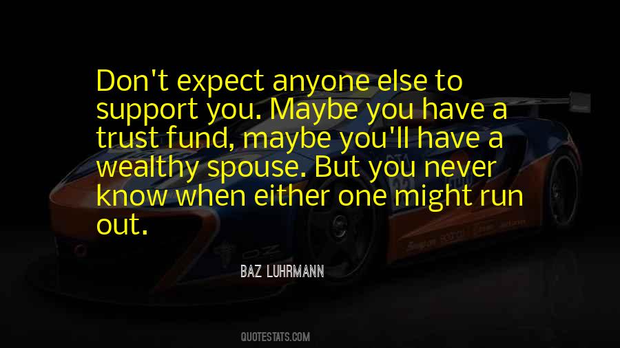Baz Luhrmann Quotes #484484