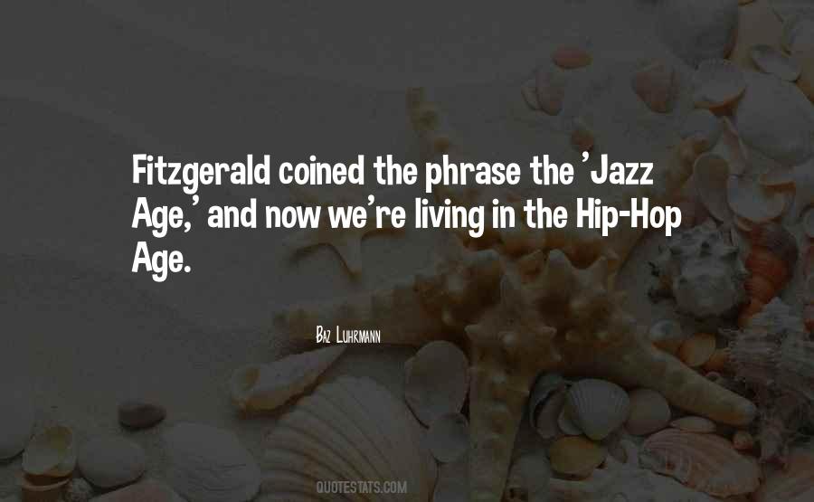 Baz Luhrmann Quotes #557079