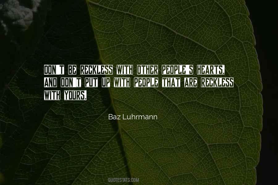 Baz Luhrmann Quotes #858641