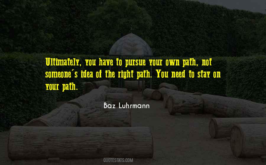 Baz Luhrmann Quotes #982700