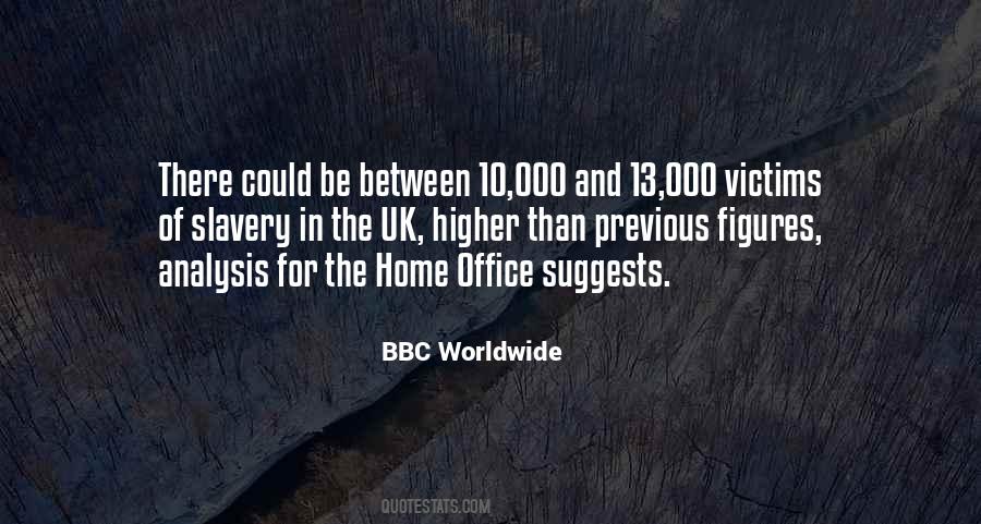 BBC Worldwide Quotes #641888 BBC Worldwide Quotes #641888