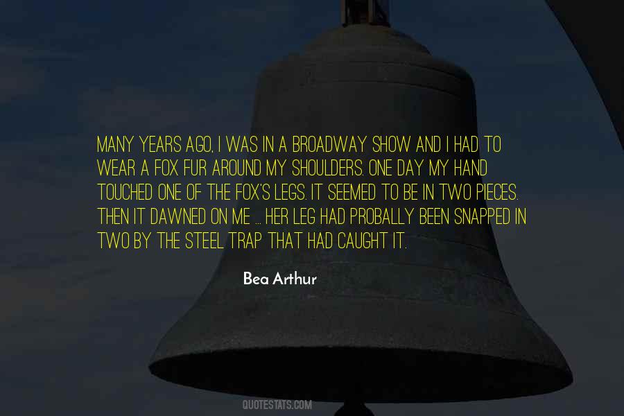 Bea Arthur Quotes #505317