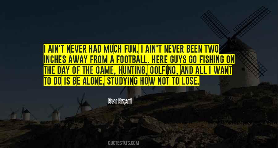 Bear Bryant Quotes #1004139
