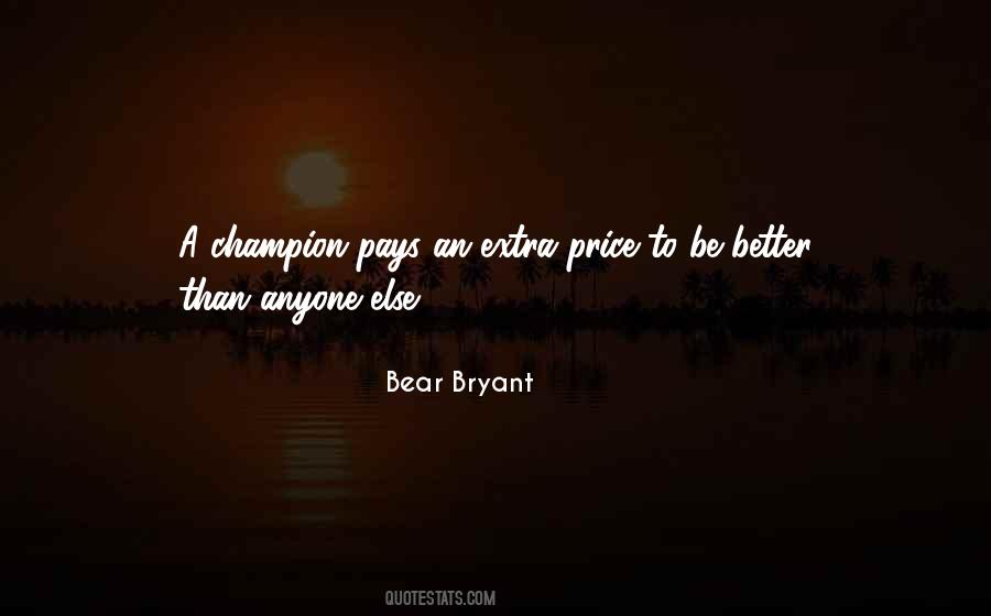 Bear Bryant Quotes #1451616