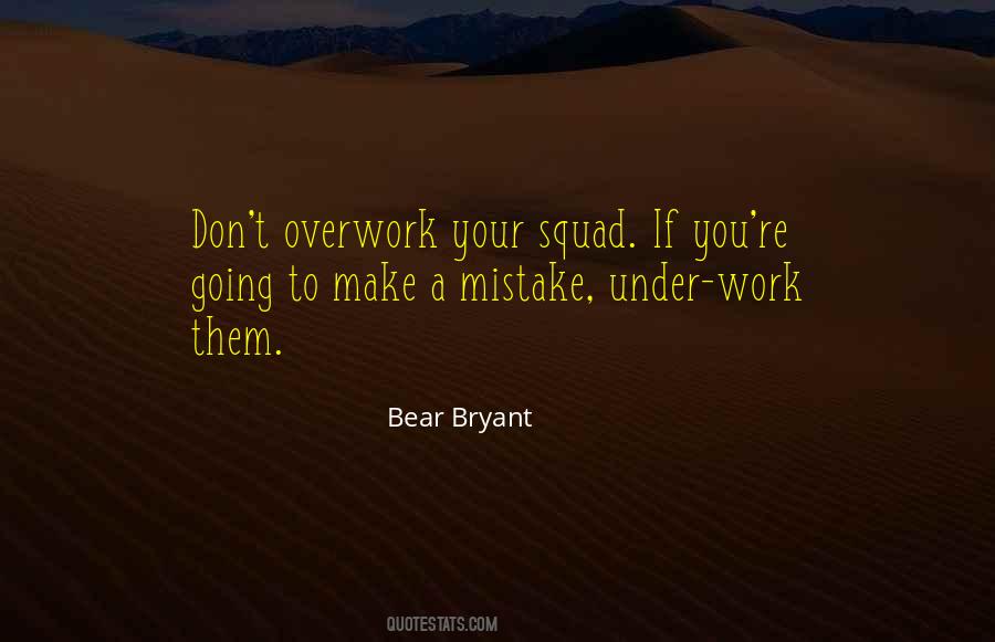 Bear Bryant Quotes #1514583