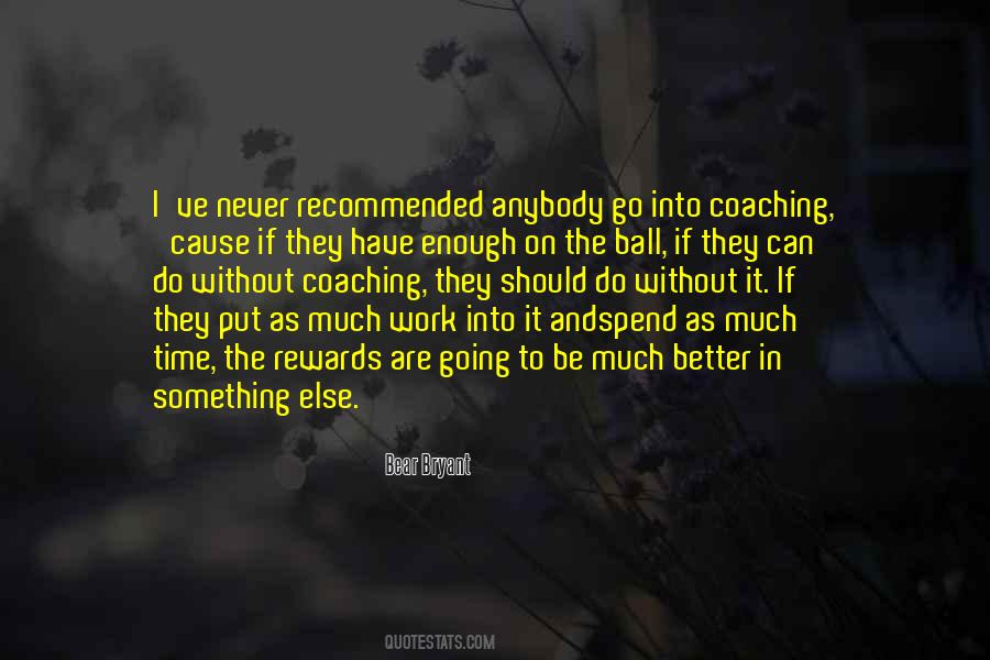 Bear Bryant Quotes #1620731