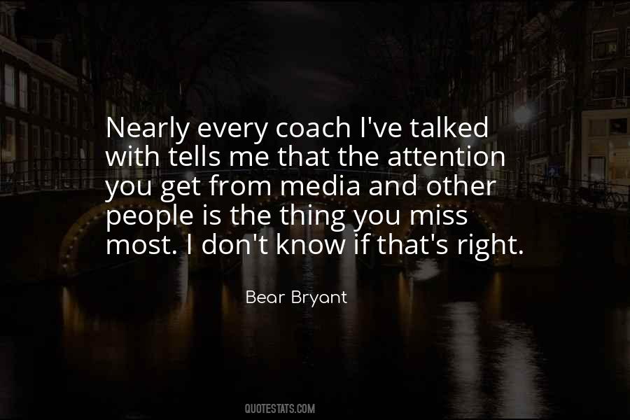 Bear Bryant Quotes #1657334