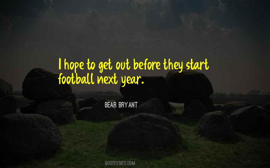 Bear Bryant Quotes #603805