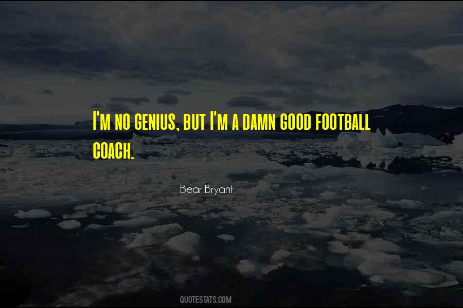 Bear Bryant Quotes #623775