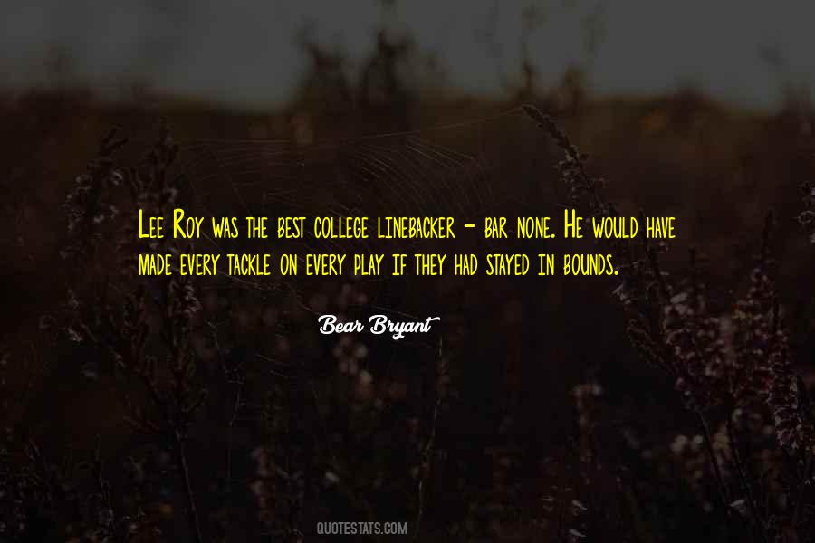 Bear Bryant Quotes #999011