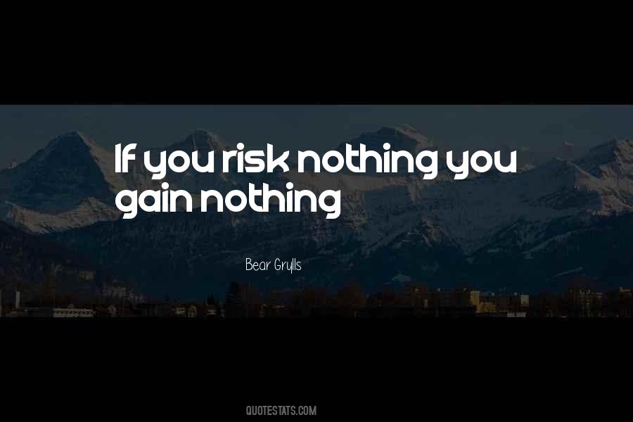 Bear Grylls Quotes #1203663