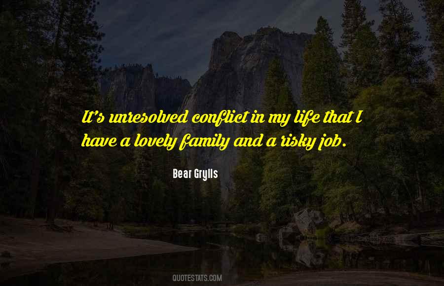 Bear Grylls Quotes #1262568