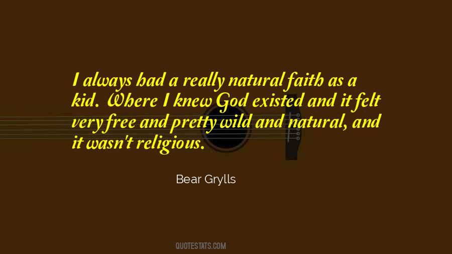 Bear Grylls Quotes #1598926