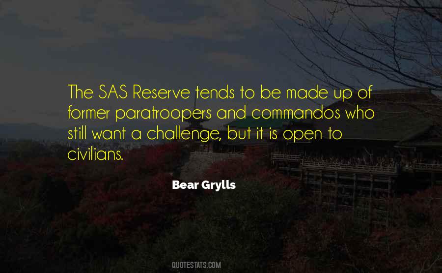 Bear Grylls Quotes #1726430